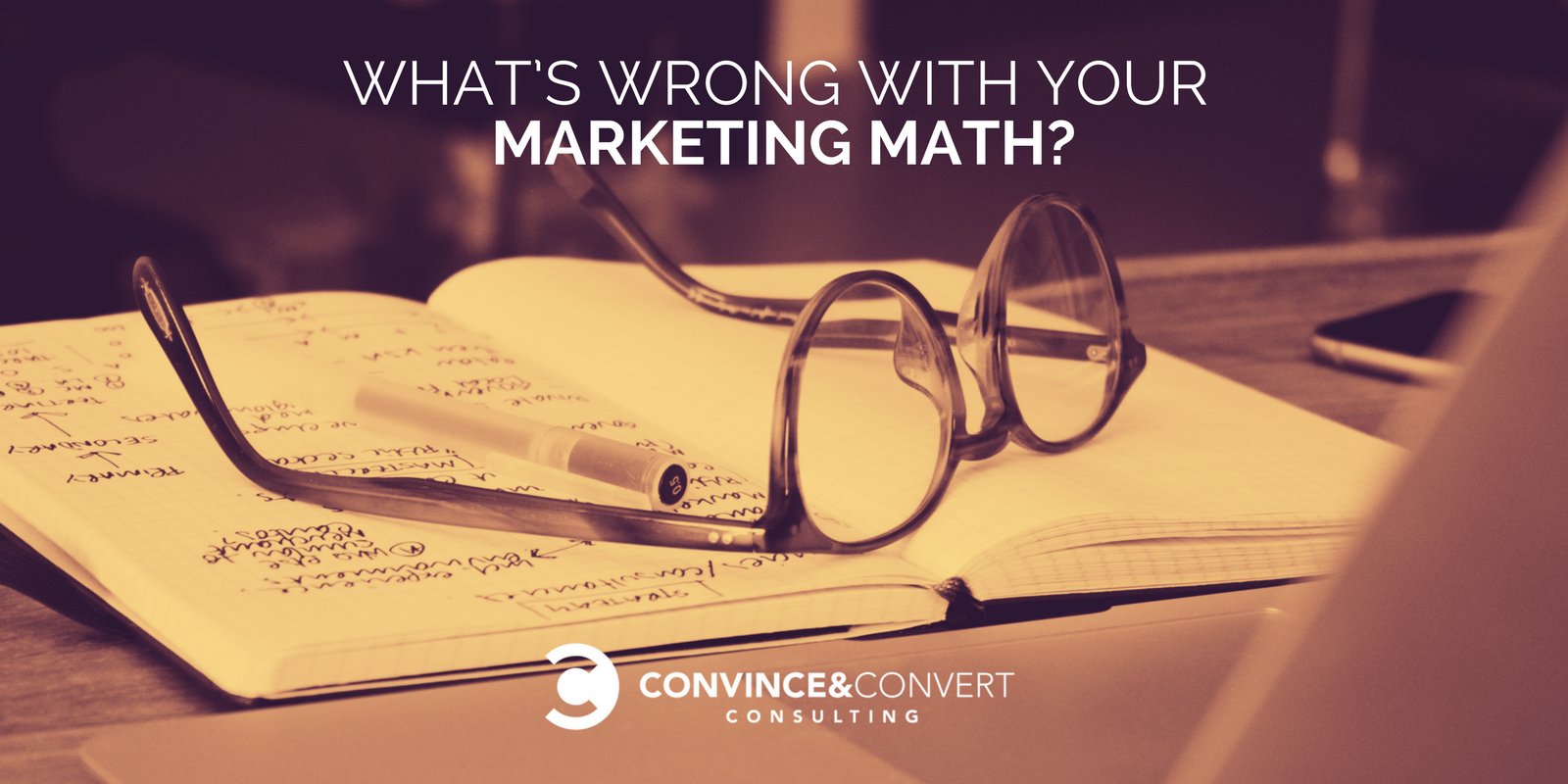 What’s Wrong With Your Marketing Math?