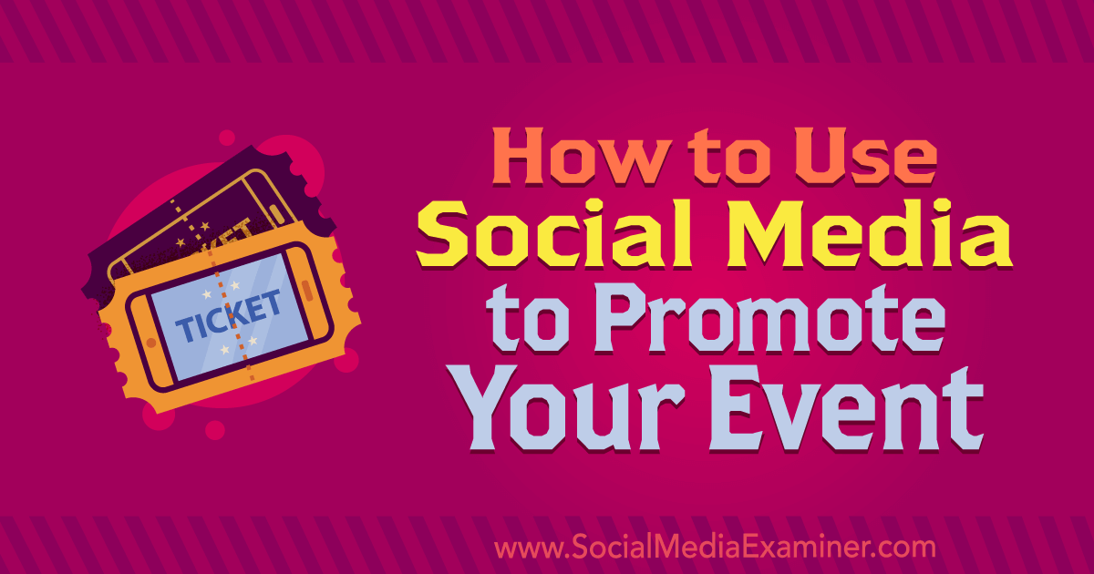 How to Use Social Media to Promote Your Event
