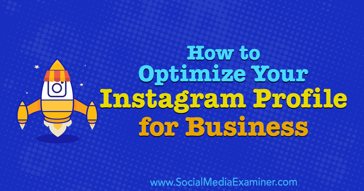 How to Optimize Your Instagram Profile for Business