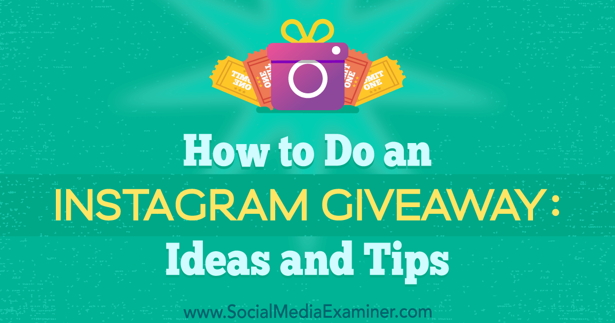 How to Do an Instagram Giveaway: Ideas and Tips