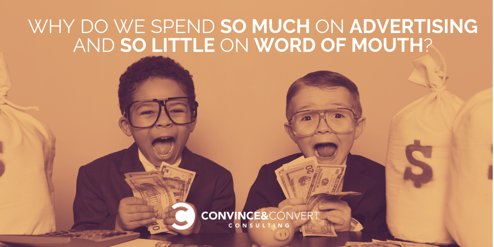 Why do we spend much on advertising and so little on word of mouth?