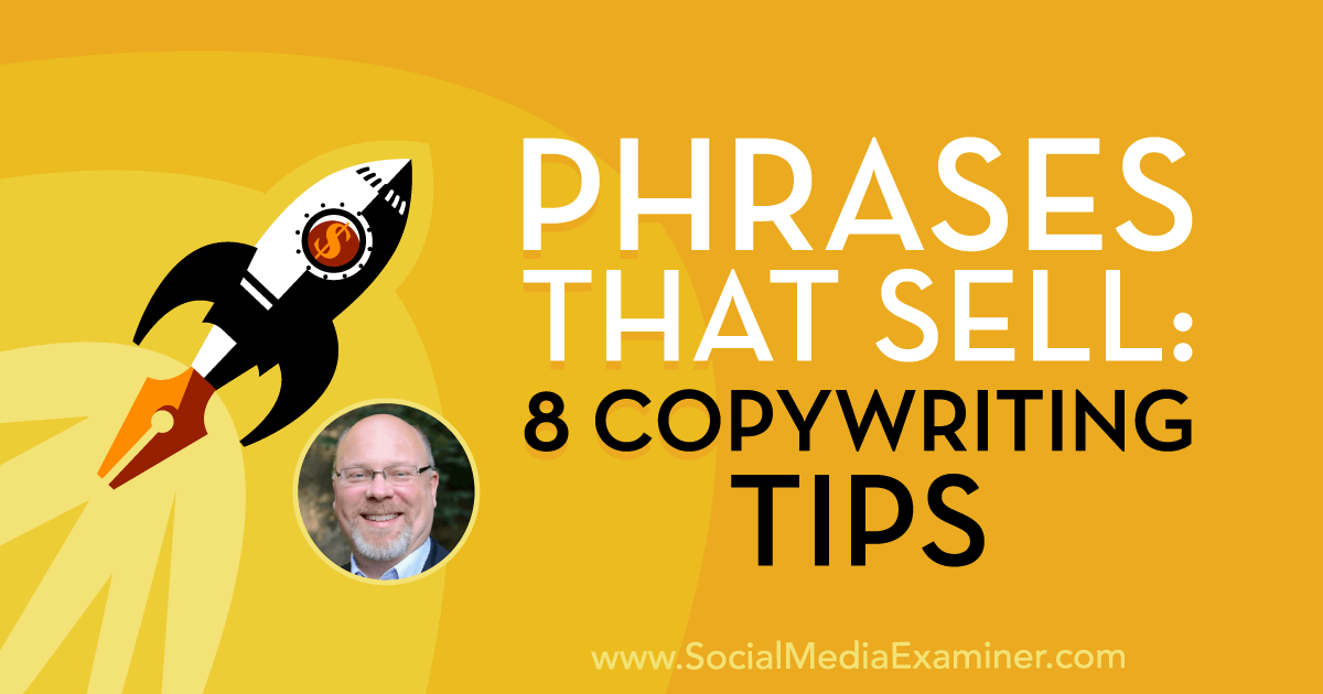 Phrases That Sell: 8 Copywriting Tips