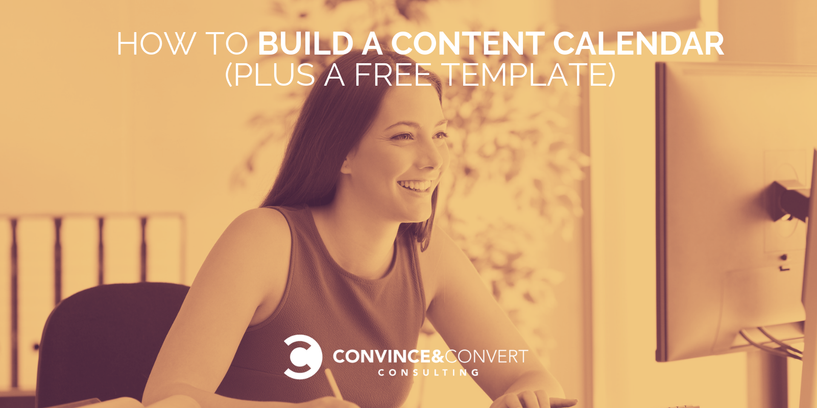 How to Build a Content Calendar (Plus a Free Template)