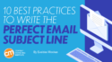 10 Best Practices to Write the Perfect Email Subject Line