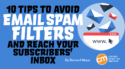 10 Tips to Avoid Email Spam Filters and Reach Your Subscribers’ Inbox