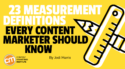 23 Measurement Definitions Every Content Marketer Should Know